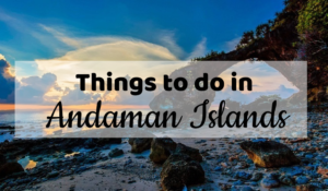 Things to do in Andaman