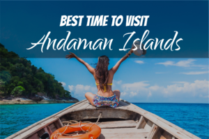 best time to visit Andaman Islands